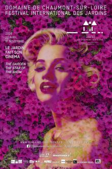 Le jardin fait son cinéma à CHAUMONT-SUR-LOIRE