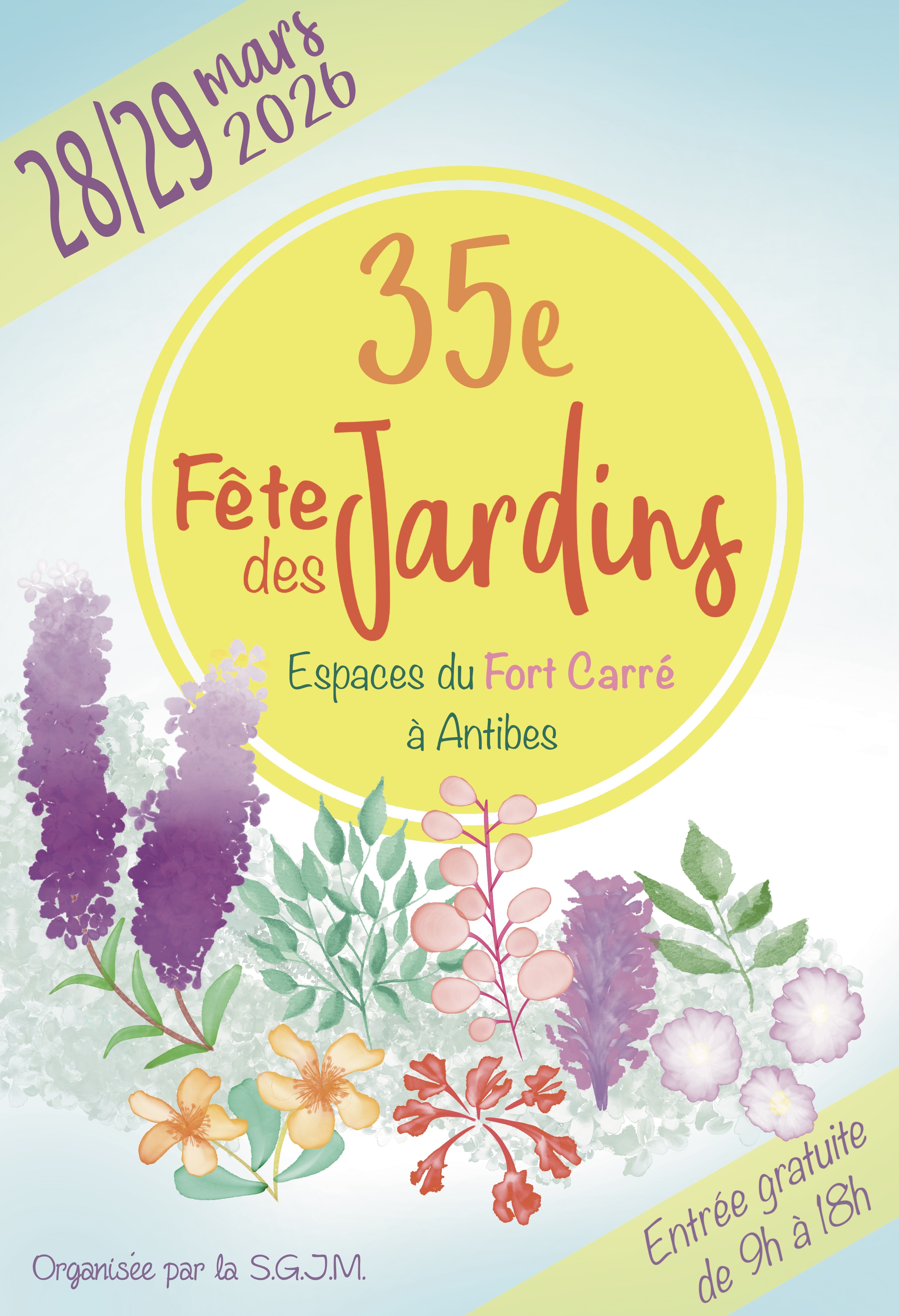35ème FETE DES JARDINS, organisée par la SGJM, les 28 et 29 mars 2026 aux Espaces du Fort Carré à ANTIBES