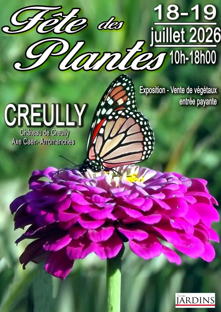 Fête des Plantes au Château de Creully – Édition 2026 Le grand rendez-vous végétal entre terre et mer ! 