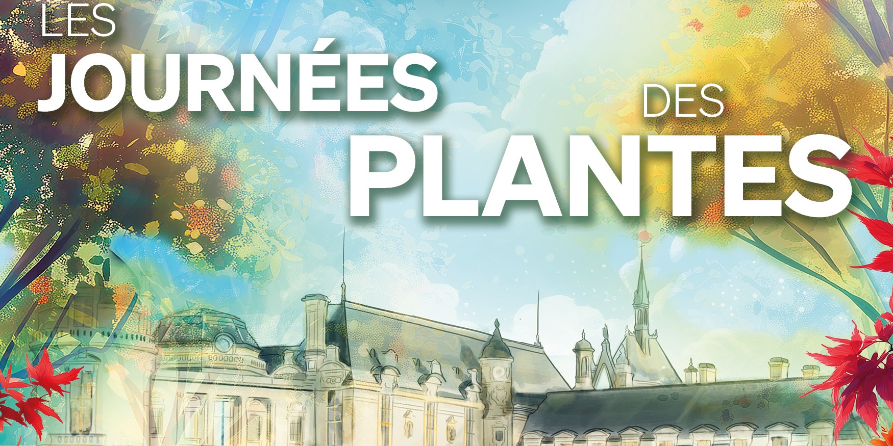 Les Journées des Plantes de Chantilly